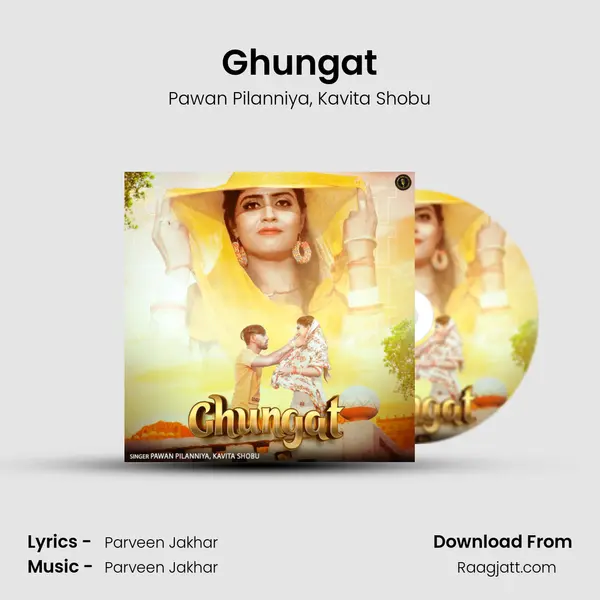 Ghungat mp3 song