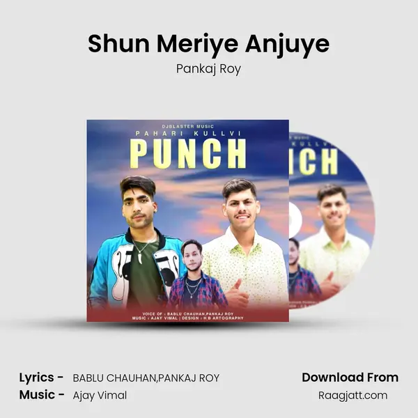 Shun Meriye Anjuye - Pankaj Roy album cover 