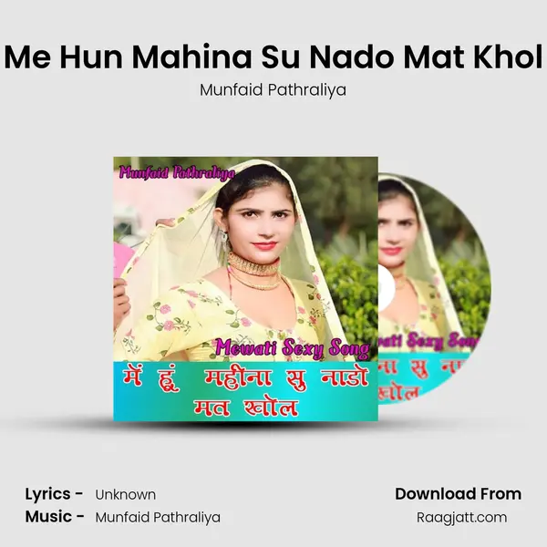 Me Hun Mahina Su Nado Mat Khol - Munfaid Pathraliya album cover 