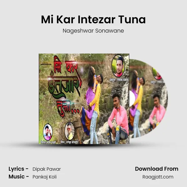 Mi Kar Intezar Tuna - Nageshwar Sonawane album cover 