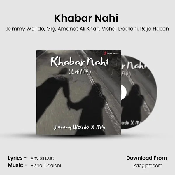 Khabar Nahi (Lofi Flip) mp3 song