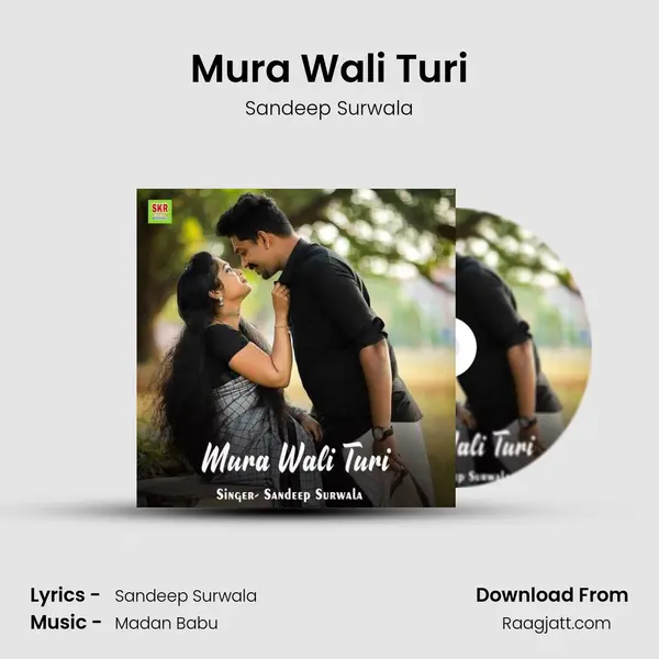 Mura Wali Turi - Sandeep Surwala album cover 