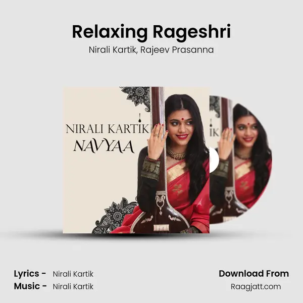 Relaxing Rageshri - Nirali Kartik album cover 