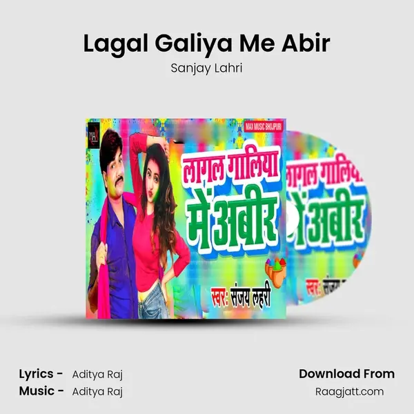 Lagal Galiya Me Abir mp3 song