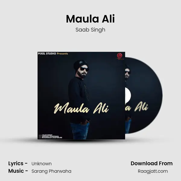 Maula Ali mp3 song