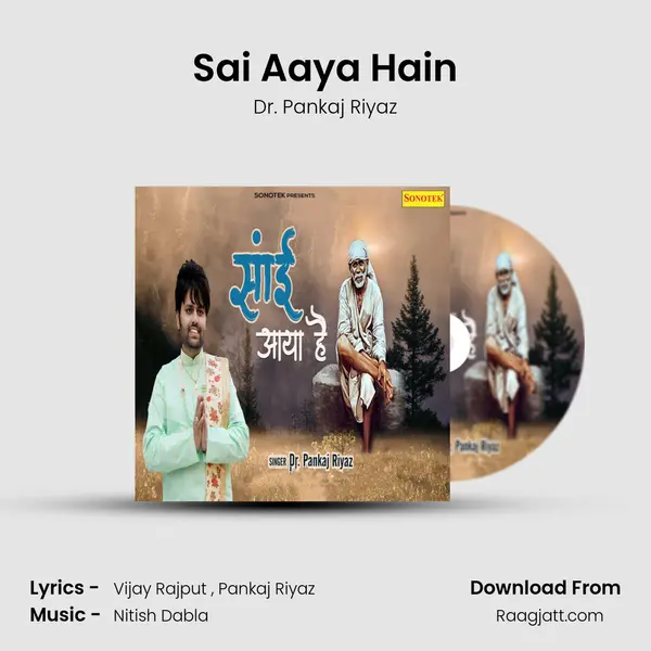 Sai Aaya Hain - Dr. Pankaj Riyaz album cover 