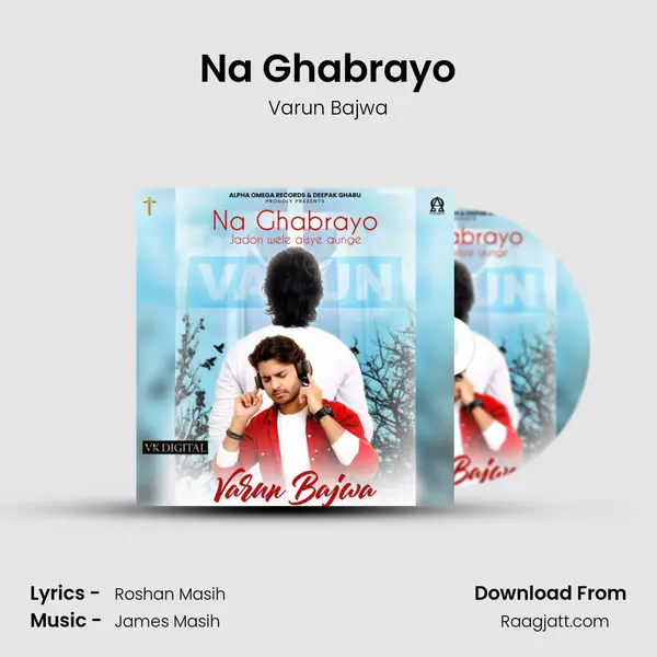 Na Ghabrayo mp3 song