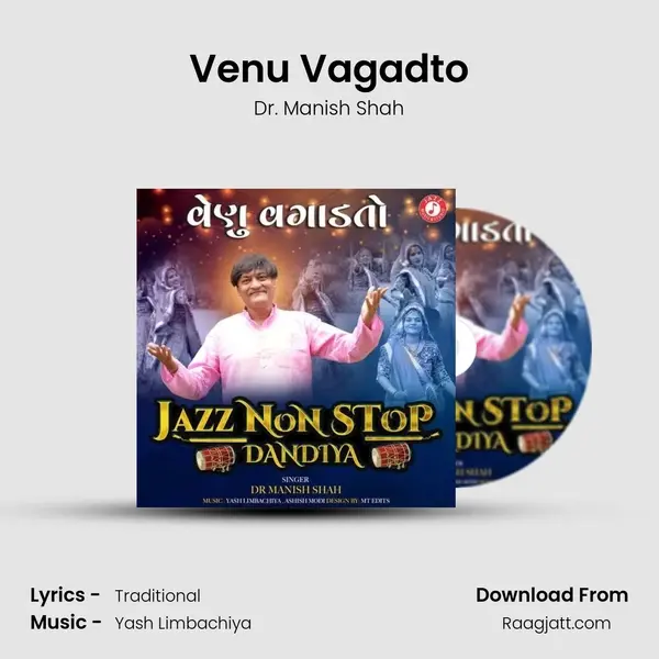 Venu Vagadto - Dr. Manish Shah album cover 