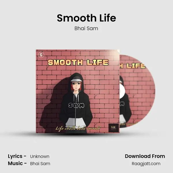 Smooth Life - Bhai Sam album cover 