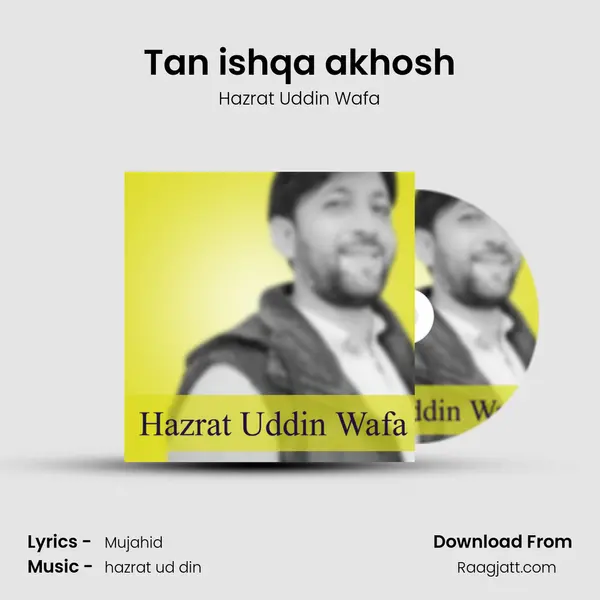 Tan ishqa akhosh mp3 song