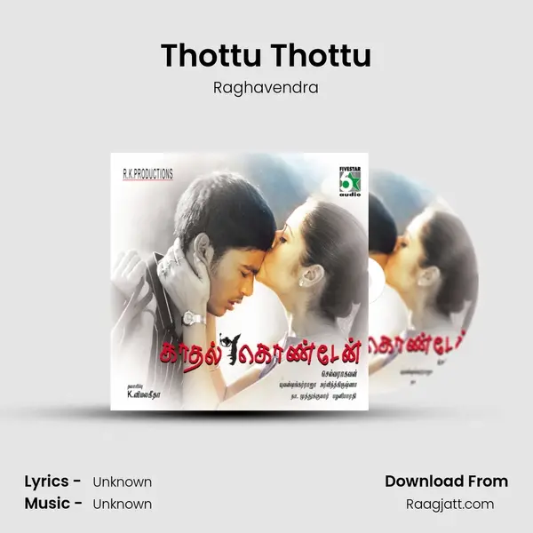 Thottu Thottu mp3 song