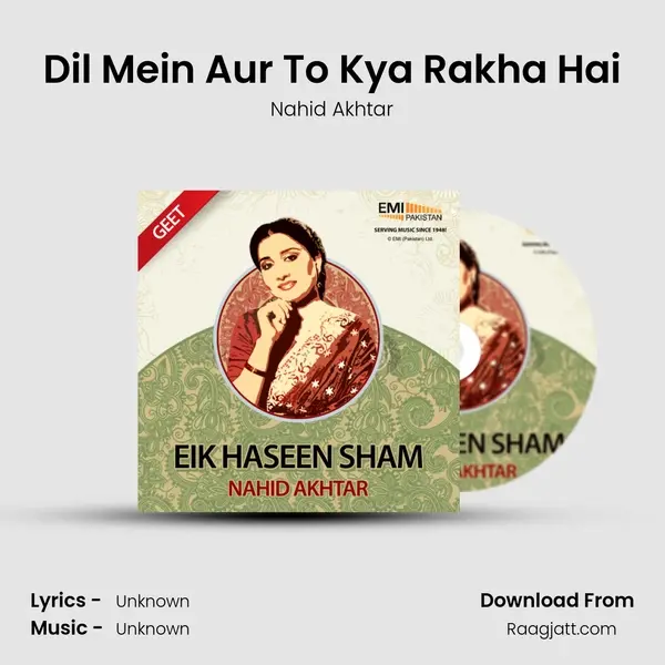 Dil Mein Aur To Kya Rakha Hai - Nahid Akhtar album cover 