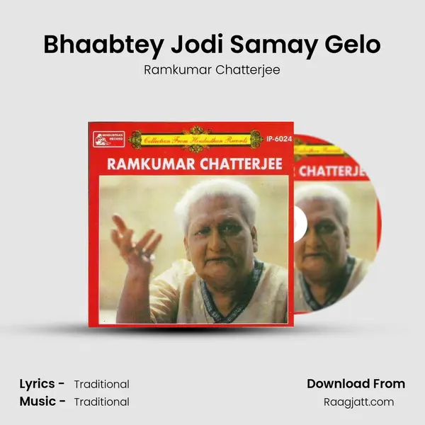 Bhaabtey Jodi Samay Gelo mp3 song