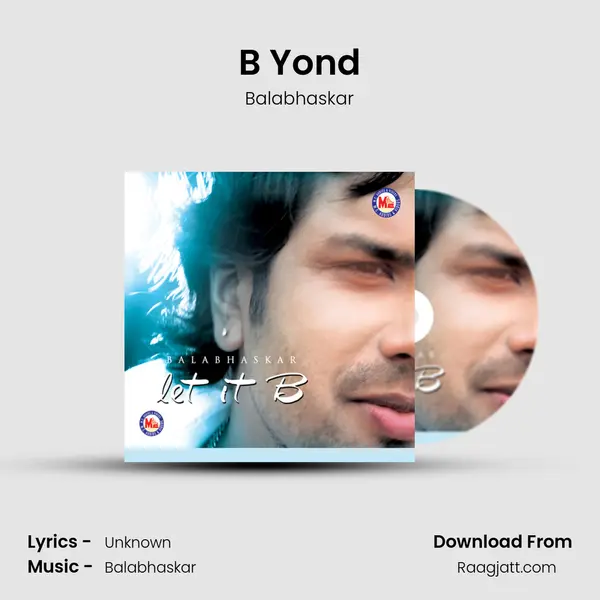 B Yond mp3 song