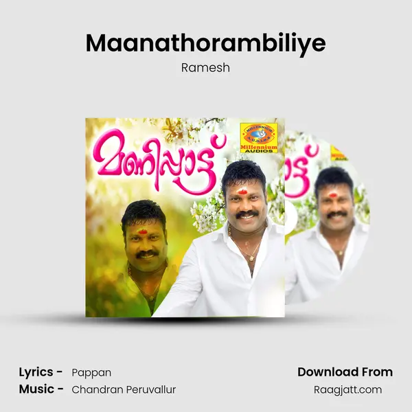 Maanathorambiliye mp3 song