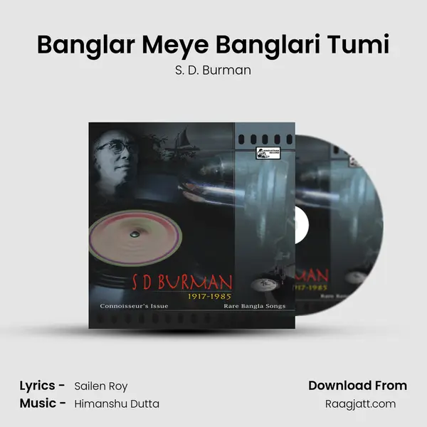 Banglar Meye Banglari Tumi - S. D. Burman album cover 