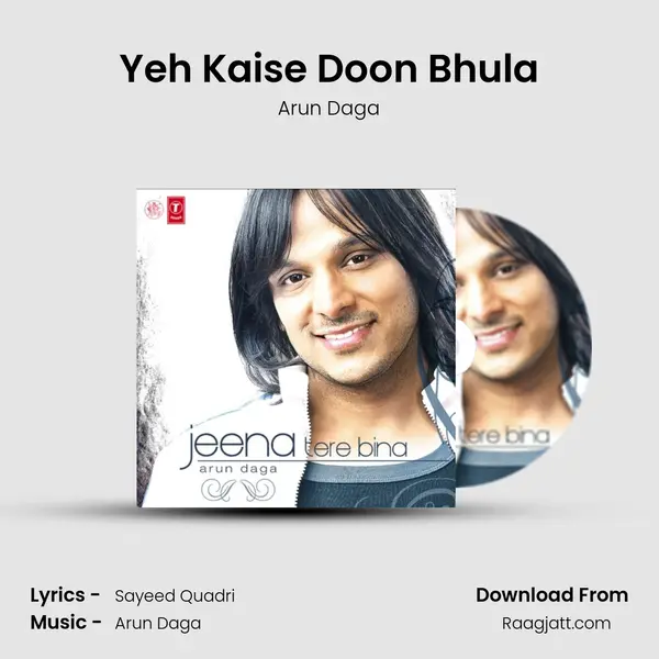 Yeh Kaise Doon Bhula mp3 song