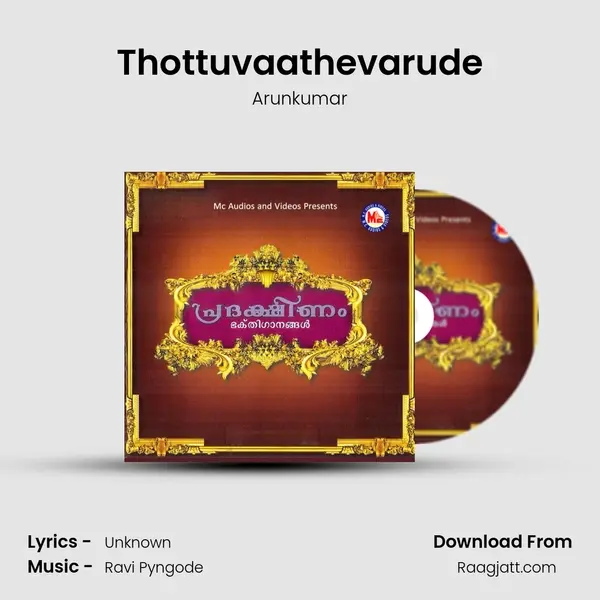 Thottuvaathevarude mp3 song