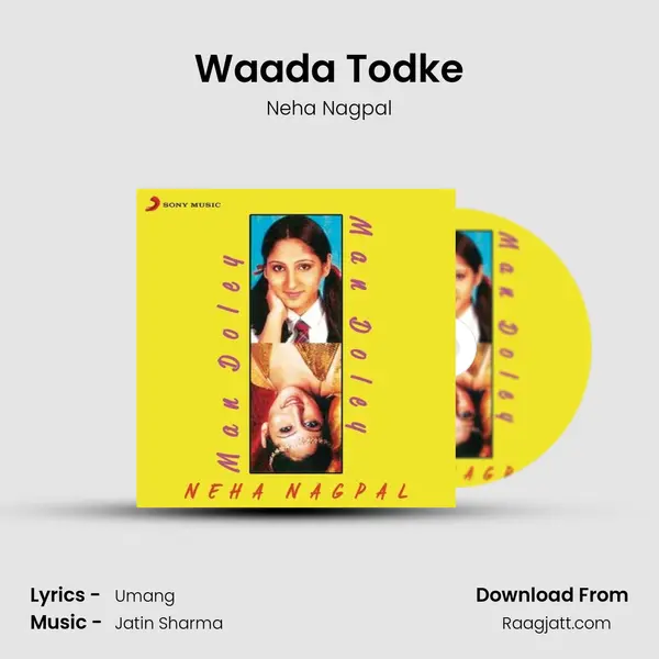 Waada Todke mp3 song