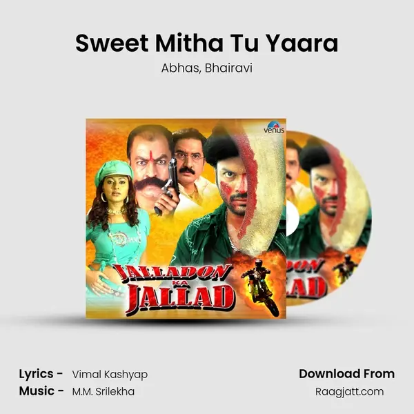 Sweet Mitha Tu Yaara mp3 song