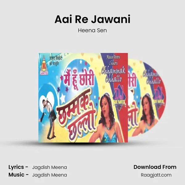 Aai Re Jawani - Heena Sen album cover 