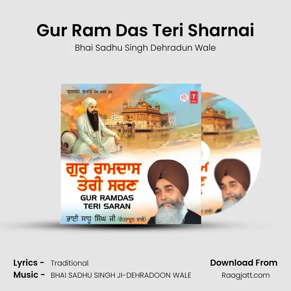 Gur Ram Das Teri Sharnai mp3 song