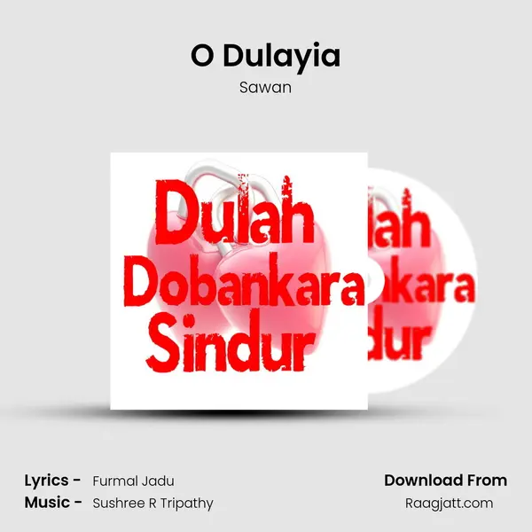 O Dulayia mp3 song