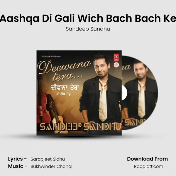 Aashqa Di Gali Wich Bach Bach Ke - Sandeep Sandhu album cover 