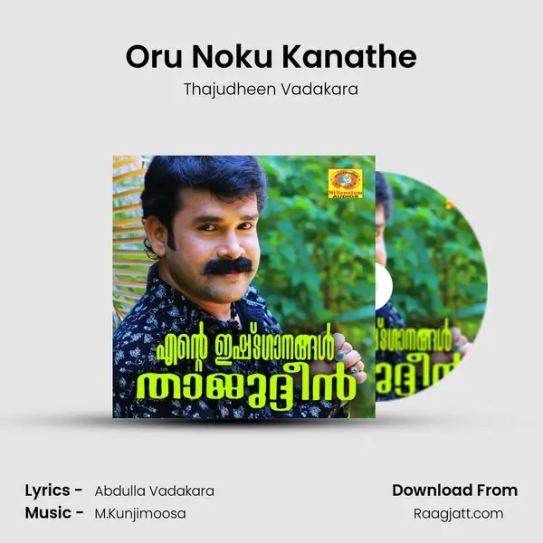 Oru Noku Kanathe - Thajudheen Vadakara album cover 