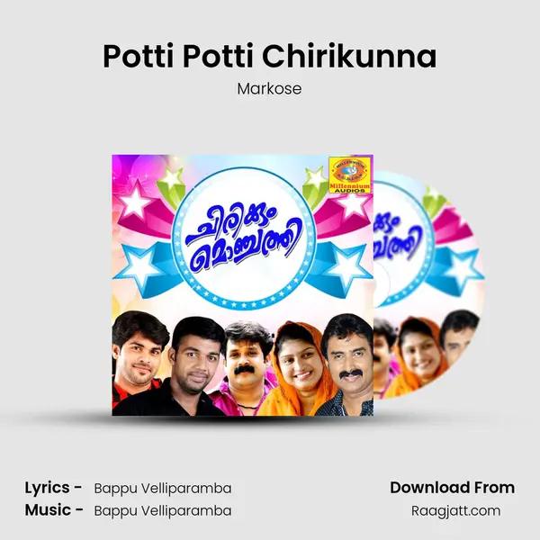 Potti Potti Chirikunna - Markose album cover 