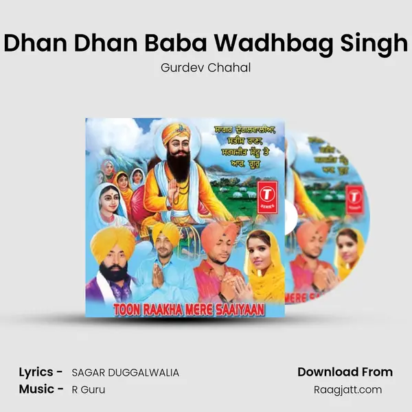 Dhan Dhan Baba Wadhbag Singh mp3 song