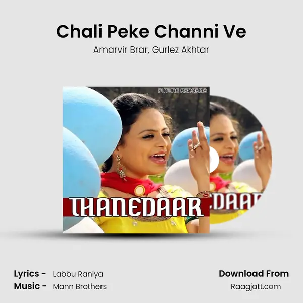 Chali Peke Channi Ve mp3 song