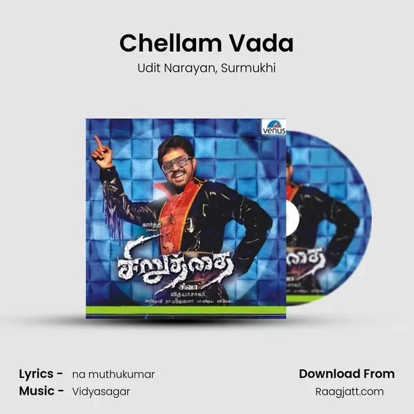 Chellam Vada - Udit Narayan album cover 