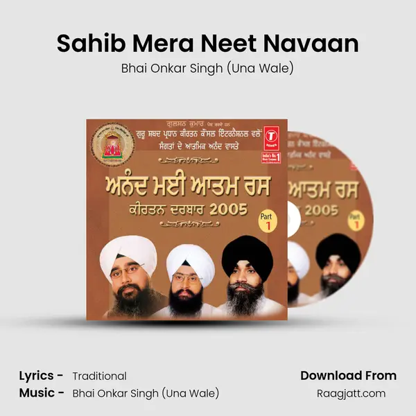 Sahib Mera Neet Navaan - Bhai Onkar Singh (Una Wale) album cover 