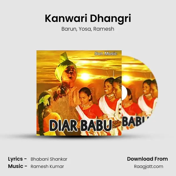 Kanwari Dhangri mp3 song