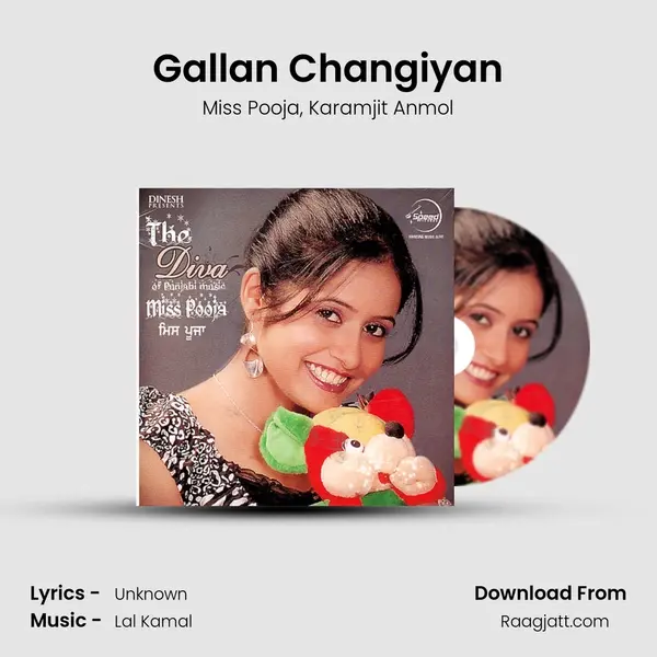 Gallan Changiyan mp3 song