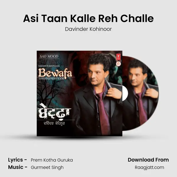 Asi Taan Kalle Reh Challe mp3 song