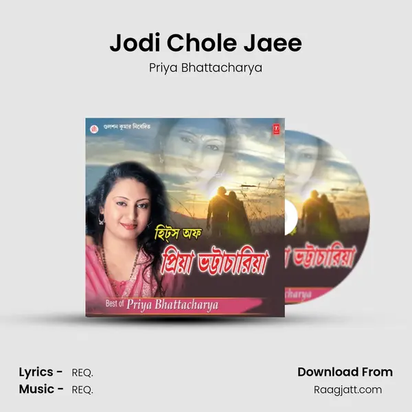 Jodi Chole Jaee mp3 song