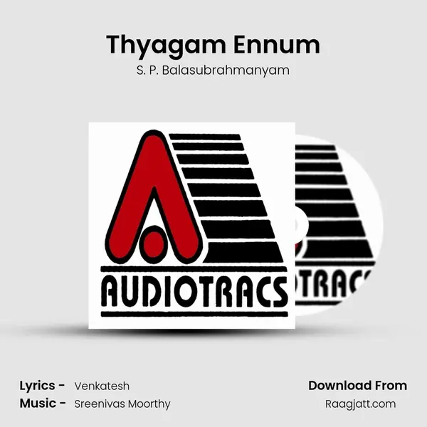 Thyagam Ennum mp3 song