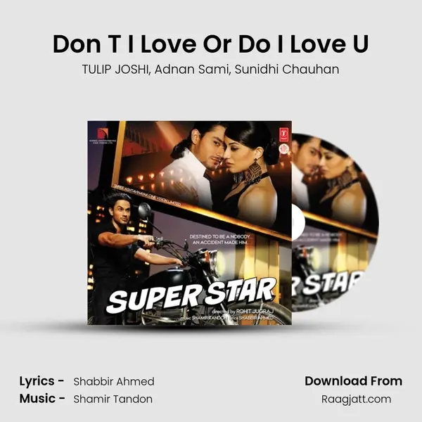 Don T I Love Or Do I Love U mp3 song