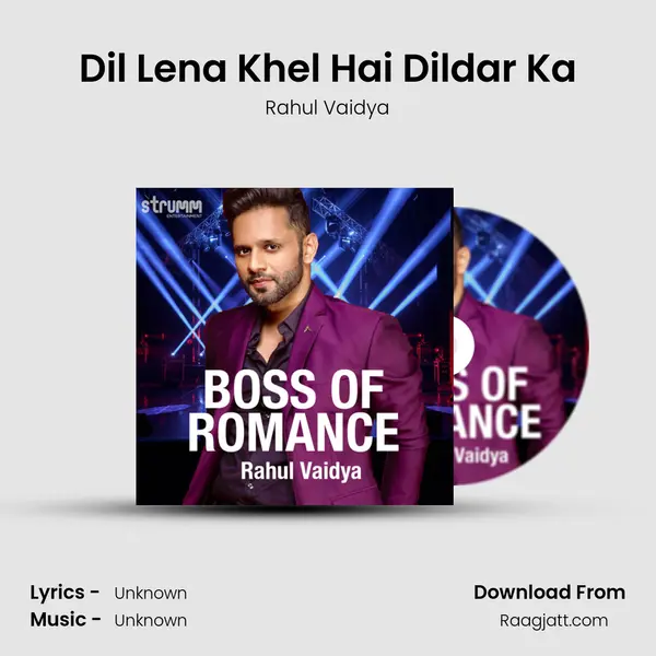 Dil Lena Khel Hai Dildar Ka mp3 song