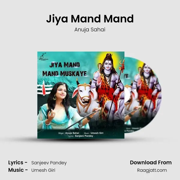 Jiya Mand Mand - Anuja Sahai album cover 