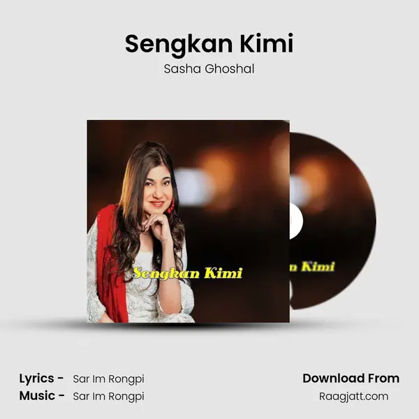 Sengkan Kimi mp3 song