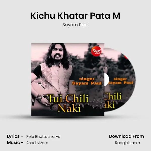 Kichu Khatar Pata M - Sayam Paul album cover 