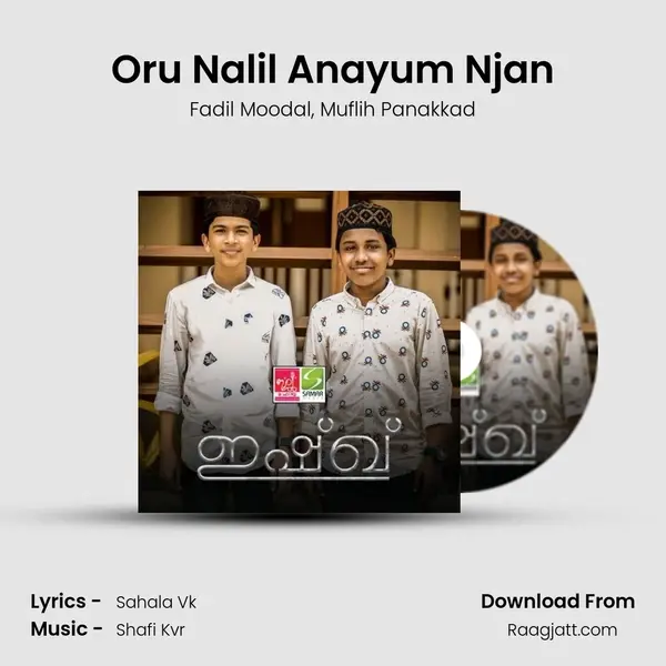 Oru Nalil Anayum Njan mp3 song