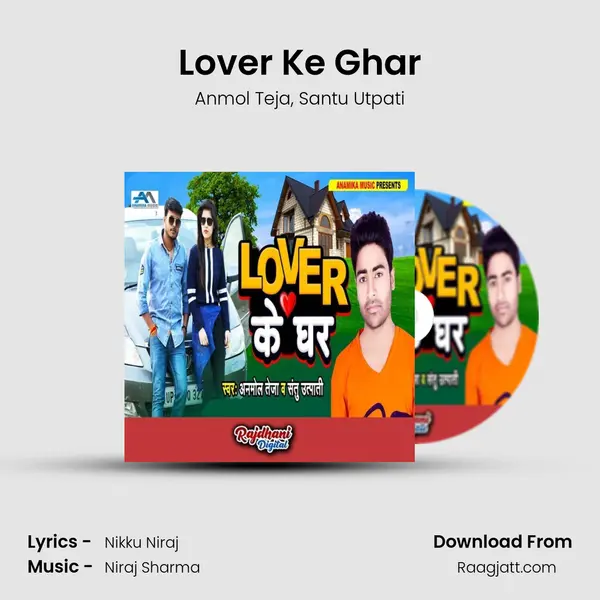 Lover Ke Ghar - Anmol Teja album cover 