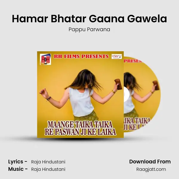 Hamar Bhatar Gaana Gawela - Pappu Parwana album cover 