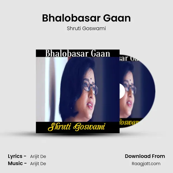 Bhalobasar Gaan - Shruti Goswami album cover 