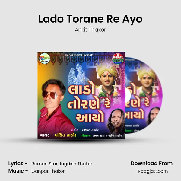 Lado Torane Re Ayo - Ankit Thakor album cover 