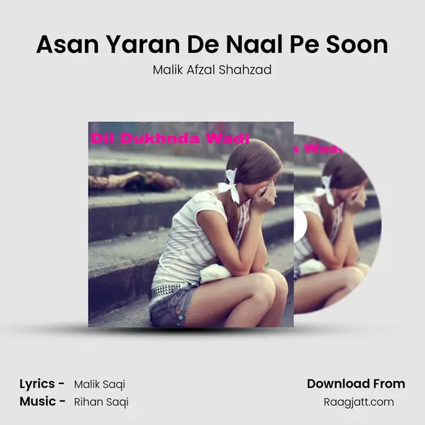 Asan Yaran De Naal Pe Soon mp3 song